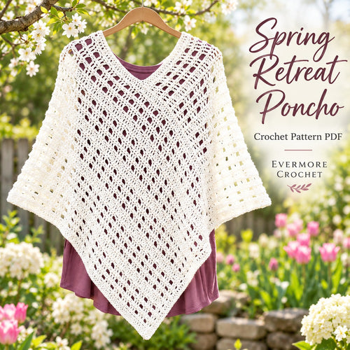 Spring Retreat Poncho Crochet Pattern PDF – Openwork Lightweight S–XL