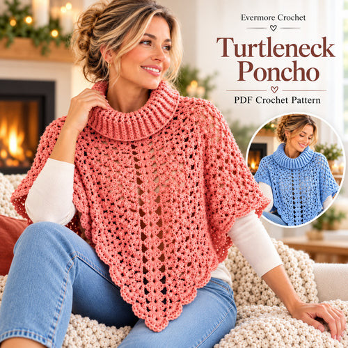 Turtleneck Poncho Crochet Pattern PDF – Cozy Lace Poncho with Pointed Hem